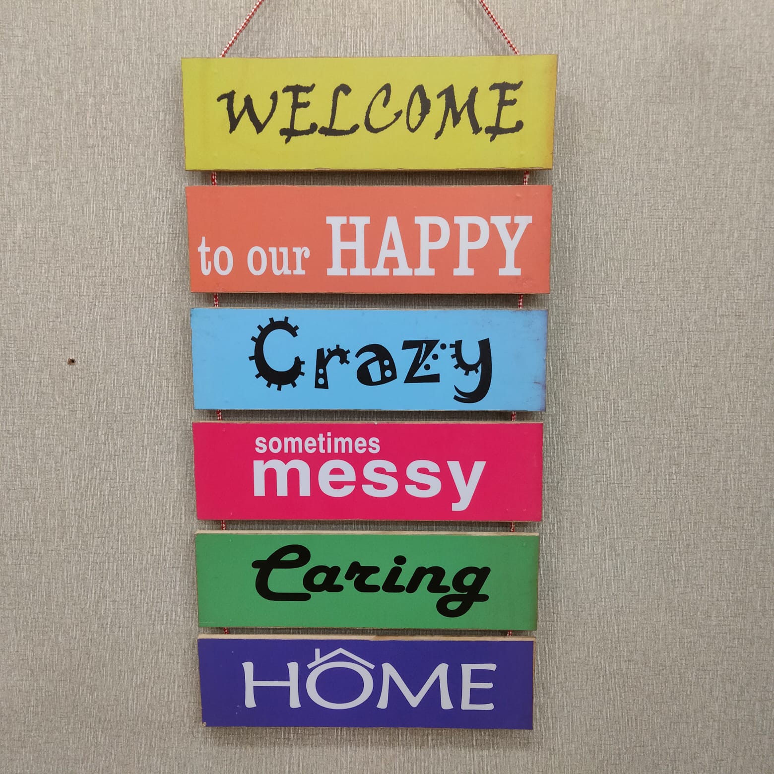 Welcome to our happy crazy home- wall decoration quotes