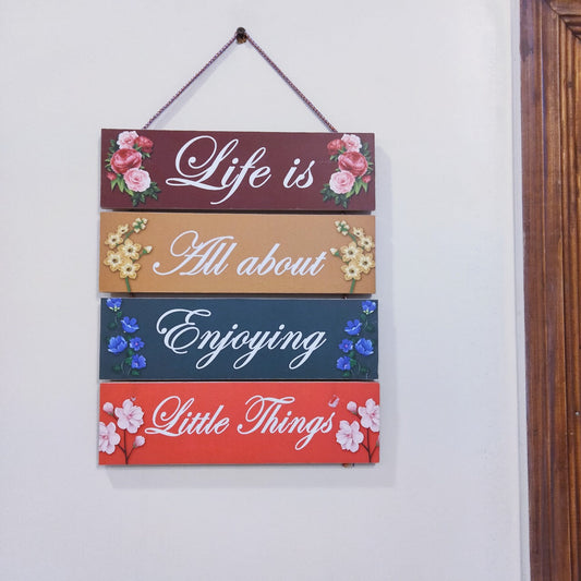 Life is all about enjoying little thing - Quotation wall hanging