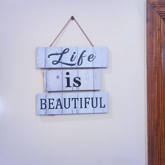 life is beautiful motivational wall hanging - 3 step wall hanging